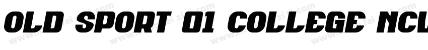 Old sport 01 College NCV regular字体转换